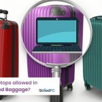 Are Laptops allowed in Checked Baggage - Travel Guide