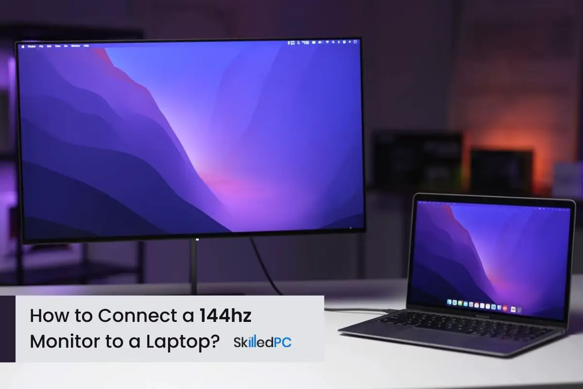 The laptop is connected with a 144hz wide-screen monitor.